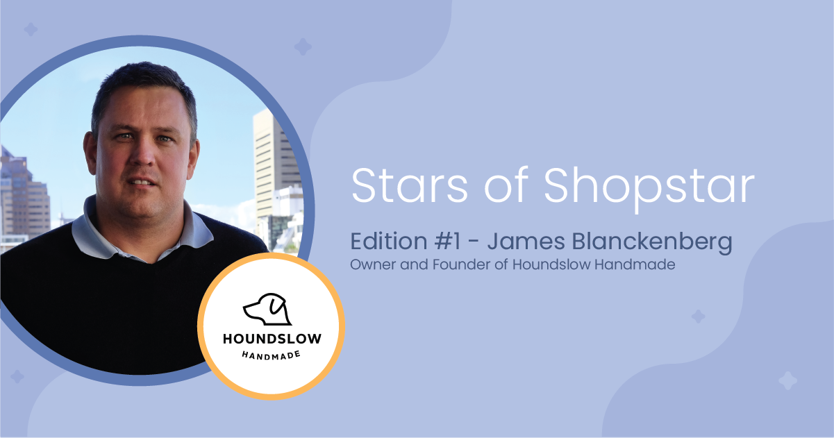 Stars of Shopstar - Houndslow Handmade