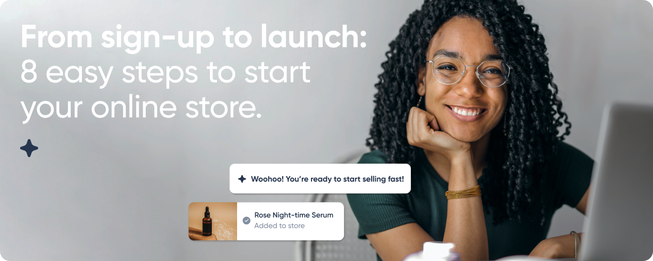 Eight Easy Steps to Launch Your Online Store